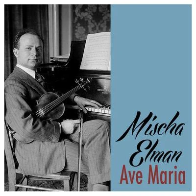 Ave Maria 專輯 Mischa Elman/Ferenc Fricsay