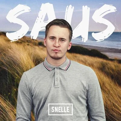 Saus 专辑 Snelle