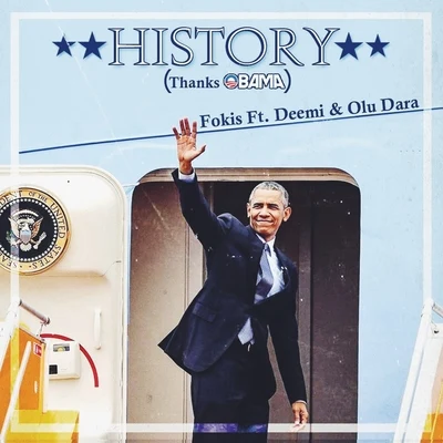 Fokis History (Thanks Obama) [feat. Deemi & Olu Dara]