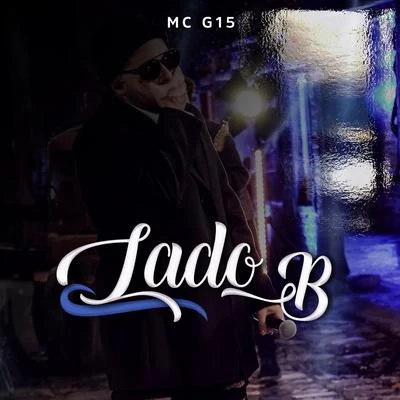 Lado B 專輯 MC G15