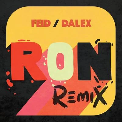 Dalex Ron (Remix)