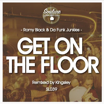 Get On the Floor 專輯 SomeOne/AVA (IT)/Andrea Monta/Romy Black/Vertigini