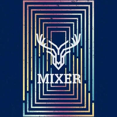 麋先生 (Mixer) 接著