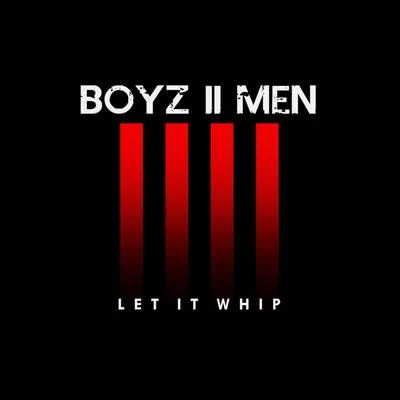 Let It Whip 专辑 Joana Zimmer/Boyz II Men