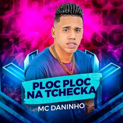 Mc DaninhoMC TeteuQuintino & Blasterjaxx Ploc Ploc na Tchecka Dela (Brega Funk)