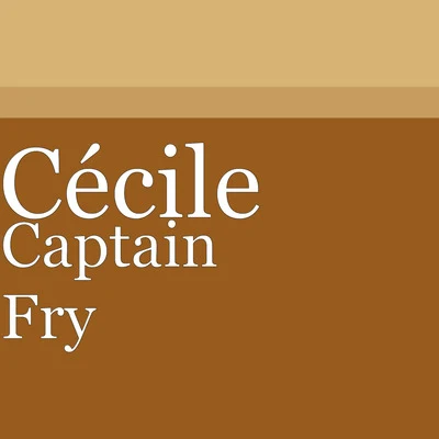 Captain Fry 專輯 Nicky B/Cecile