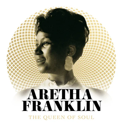 The Queen Of Soul 专辑 Aretha Franklin