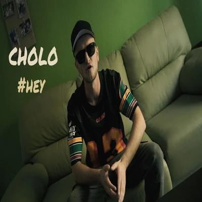 #Hey 專輯 Cholo