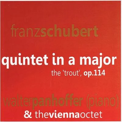 Schubert: Quintet in a Major 专辑 Gunter Breitenbach/Wilhelm Hübner/Anton Fietz/Alfred Boskovsky/Ernst Pamperl