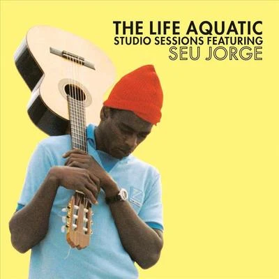 The Life Aquatic Featuring Seu Jorge 專輯 Almaz/Seu Jorge