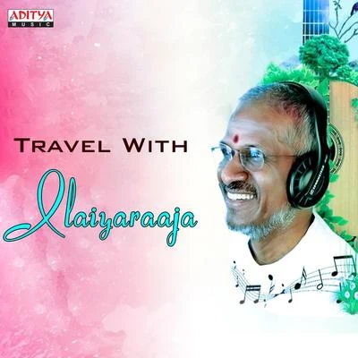 IlaiyaraajaSreerama Chandra Travel with Ilaiyaraaja