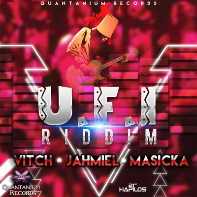 U.F.I Riddim 專輯 Jahmiel/Alkaline/Mavado