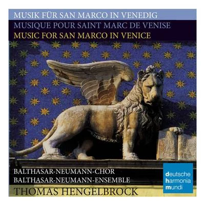 Musik für San Marco in VenedigMusic For San Marco In Venice 專輯 Thomas Hengelbrock/Amsterdam Bach Soloists/Henk Rubingh/Rainer Kussmaul