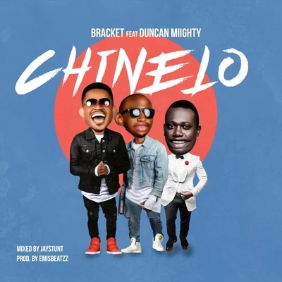 Chinelo (feat. Duncan Mighty) 專輯 Duncan Mighty