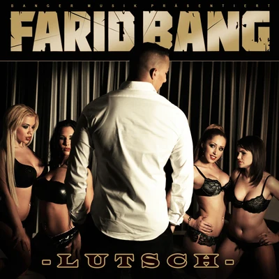 Lutsch 專輯 Farid Bang