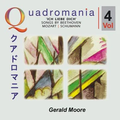 Gerald Moore „Ich liebe dich" - Songs by Beethoven, Mozart, Schumann-Vol.4