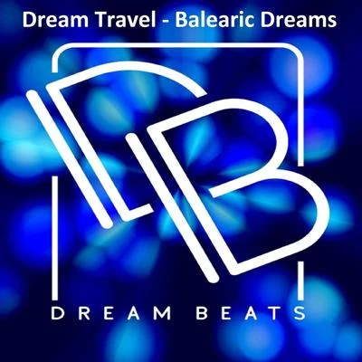 Dream TravelZara Taylor Balearic Dreams