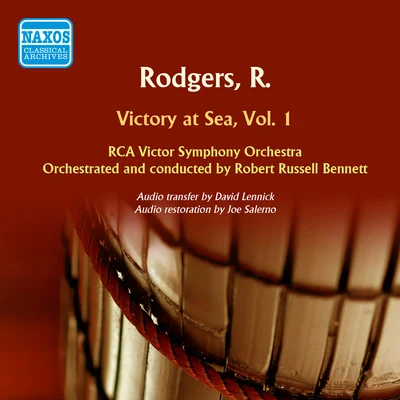 RODGERS, R.: Victory at Sea, Vol. 1 (Bennett) 專輯 Robert Russell Bennett