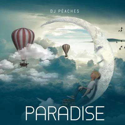 Paradise 專輯 Peaches