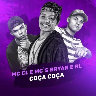 Coça Coça 专辑 MC CL/Niack/DJ Pernambuco