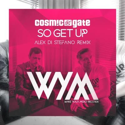 Alex Di StefanoRAMAllen Watts So Get Up (Alex Di Stefano Remix)