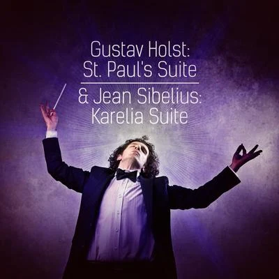 Gustav Holst: St. Pauls Suite & Jean Sibelius: Karelia Suite 專輯 Jean Sibelius