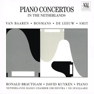 Piano Concertos in the Netherlands 專輯 Netherlands Radio Chamber Orchestra