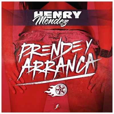 Prende y Arranca 专辑 Rich Surprise/Henry Mendez/Opb/Flacko/Moncadita