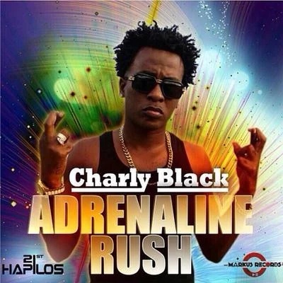 Charly BlackKenny Hayes Adrenaline Rush