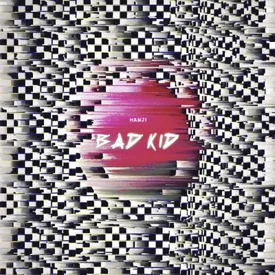 Bad Kid 专辑 函几