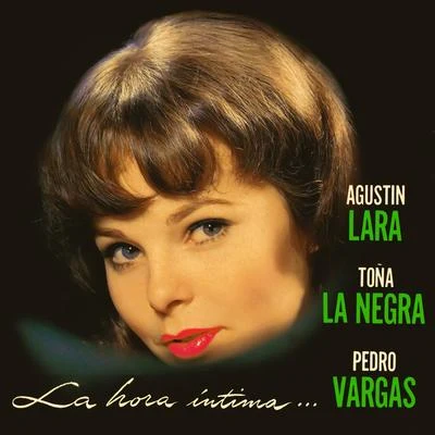 La Hora Intima 专辑 Agustin Lara