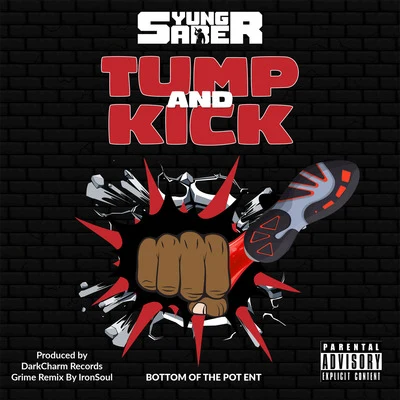 Tump and Kick 专辑 ITA/Yung Saber