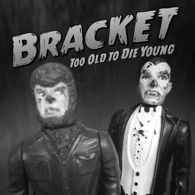 Too Old to Die Young 专辑 Duncan Mighty/Bracket