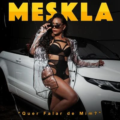 "Quer falar de mim?" 專輯 Meskla/MC Gustta