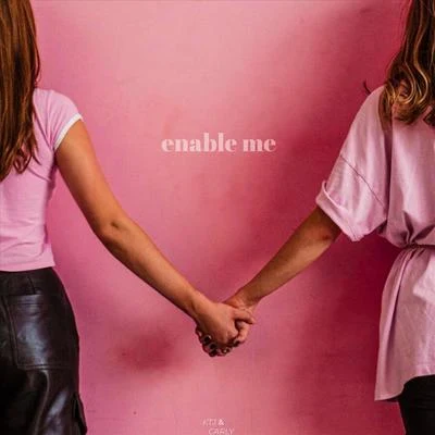 Enable Me 专辑 Oli Harper/KTJ & CARLY