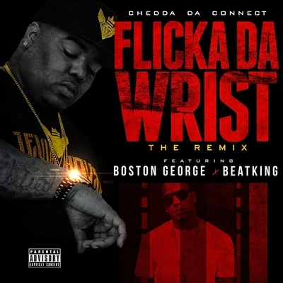 Flicka Da Wrist - Single 專輯 Frenchie/Chedda Da Connect