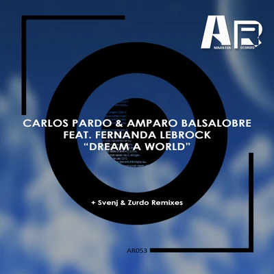 Dream a World 專輯 Ian Ludvig/Carlos Pardo/CK/Tony Puccio/Gianluca Monfrecola