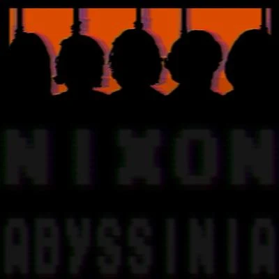 Abyssinia 專輯 Nixon