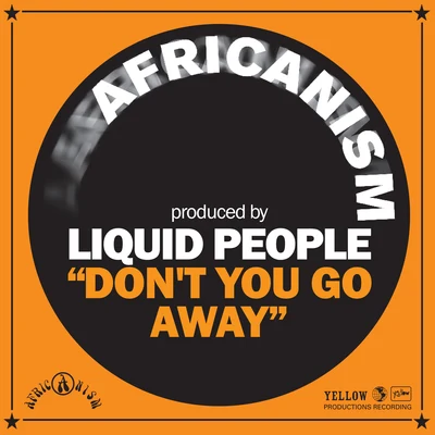 Dont You Go Away 專輯 Africanism/Bob Sinclar