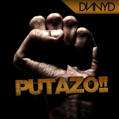 Putazo (Original Mix) 专辑 Giuliano Rascan/Dnnyd