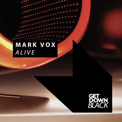 Alive 专辑 Mark Vox/Bluckther/twoloud/C.I./GLN