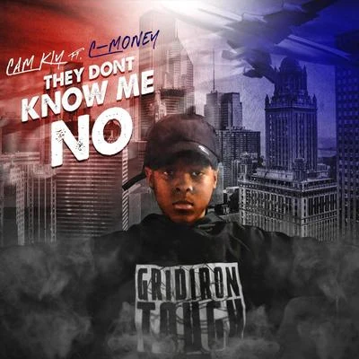 They Dont Know Me No (feat. C-Money) 专辑 C-Money/Blac Youngsta