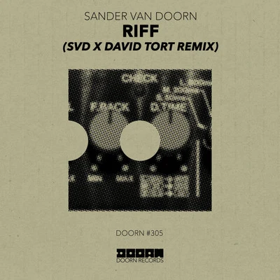 Sander Van DoornPurple Haze Riff (SvD x David Tort Remix)