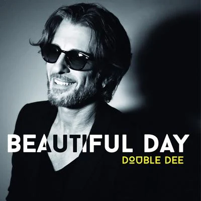 Beautiful Day 專輯 Double Dee