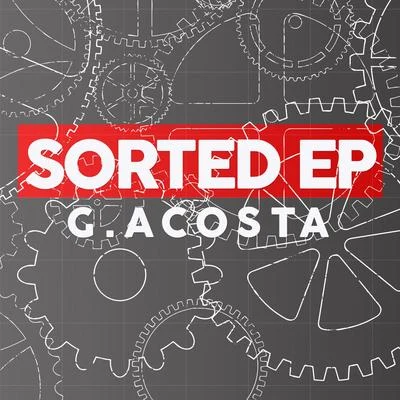 Sorted EP 專輯 George Acosta