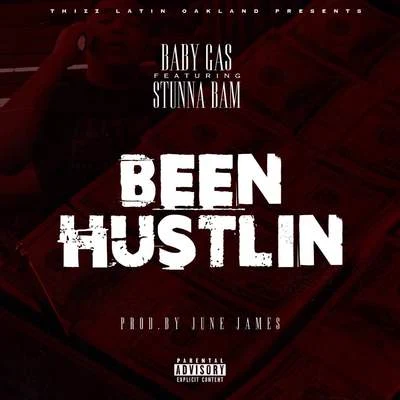 Been Hustlin (feat. Stunna Bam) 專輯 Baby Gas