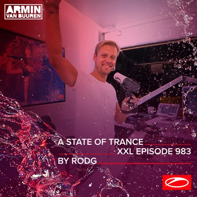 ASOT 983 - A State Of Trance Episode 983 (+XXL Guest Mix: Rodg) 專輯 Rodg