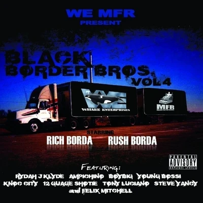 Black Border Brothers 4 專輯 Baby J/Rich The Factor/Mak Billion