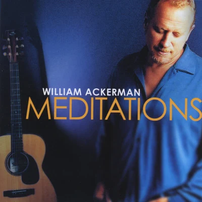 Meditations 專輯 Will Ackerman