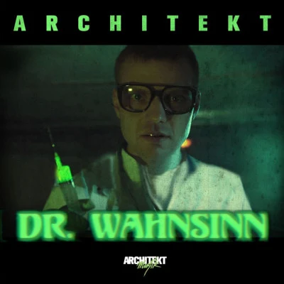 Dr. Wahnsinn 專輯 Architekt